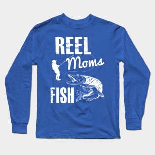 Reel Moms Fish Long Sleeve T-Shirt